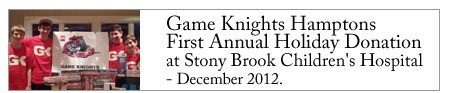 Game Knights Hamptons first Annual Holiday Donation at Stony Brook Children's Hospital