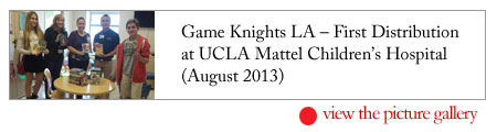 Game Knights LA - First Distribution at UCLA Mattel Children's Hospital (August 2013)